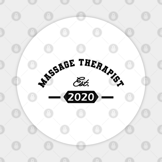 Massage Therapy est. 2020 Magnet by KC Happy Shop